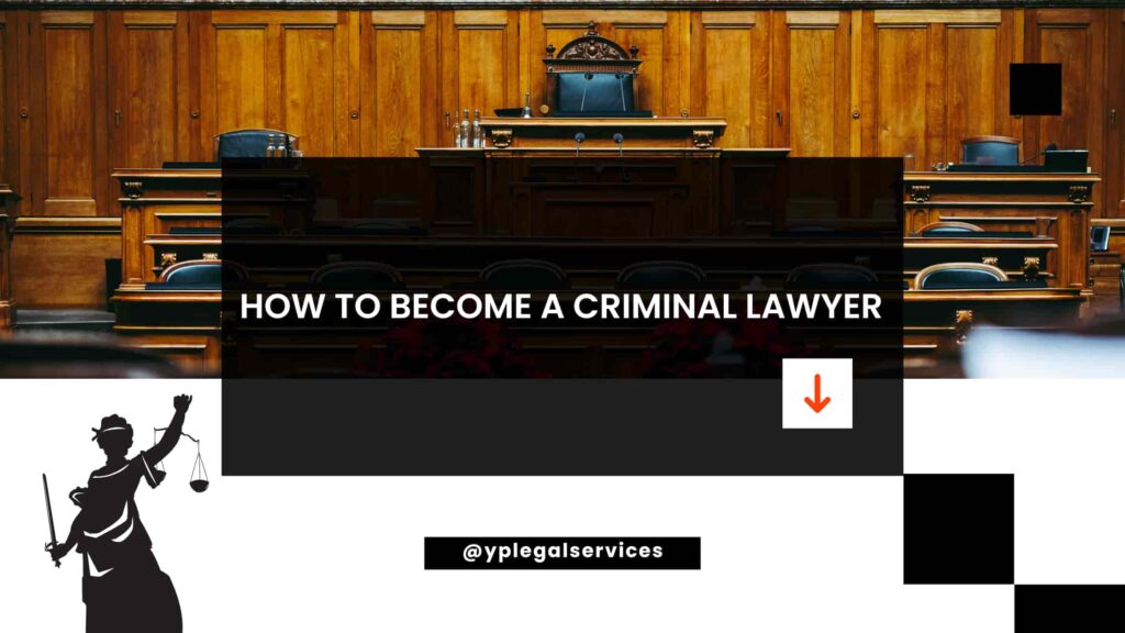 how to become a criminal lawyer